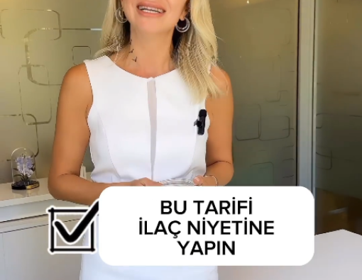 Bu tarifi ilaç niyetine yapın